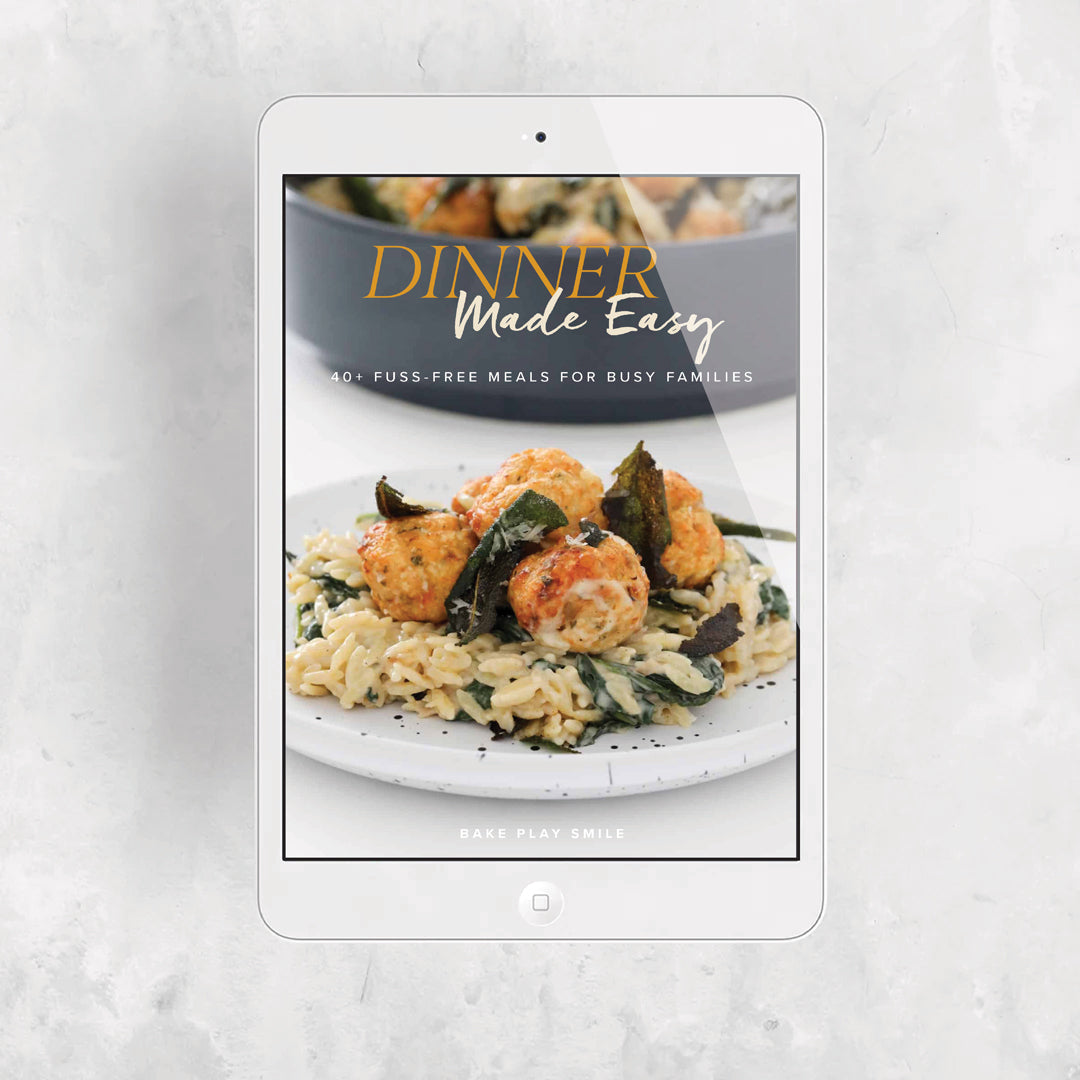 DINNER MADE EASY | 40+ FUSS-FREE MEALS FOR BUSY FAMILIES EBOOK