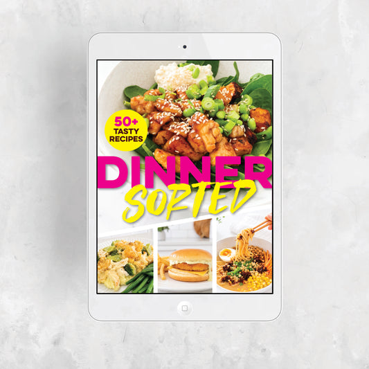 DINNER, SORTED VOL 3 | 38 SIMPLE, FUSS-FREE FAMILY DINNERS EBOOK