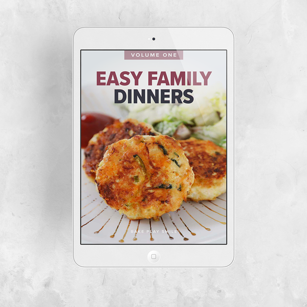 Easy Family Dinners 40 Recipes Bake Play Smile Store
